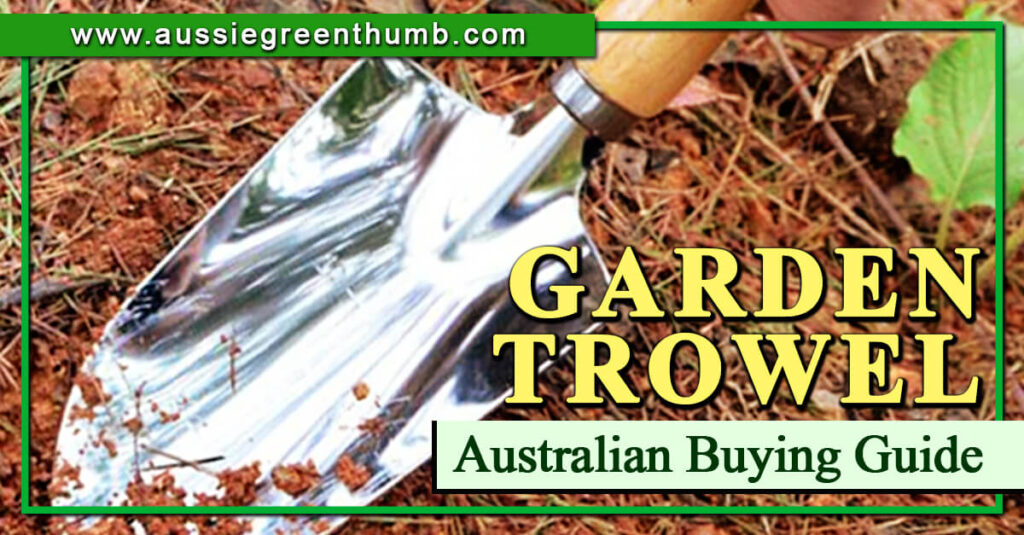 Best Garden Trowel