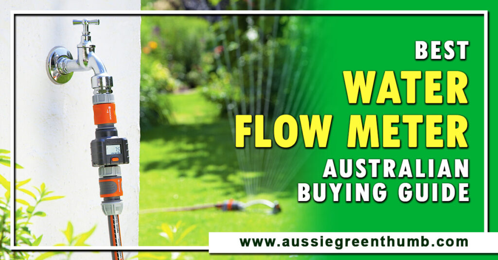 Best Water Flow Meter Australian Buying Guide