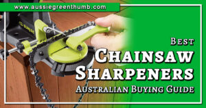 10 Best Chainsaw Sharpeners Australian Buying Guide