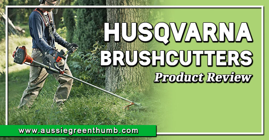 Best Husqvarna Brushcutters Product Review