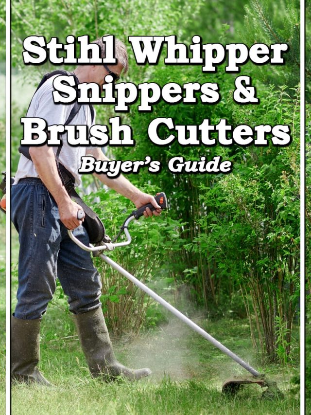 Best Stihl Whipper Snippers and Brush Cutters