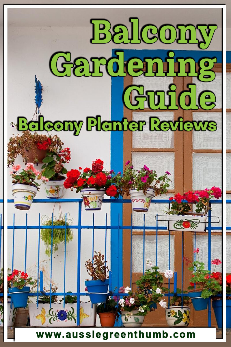 Balcony Gardening Guide & Balcony Planter Reviews