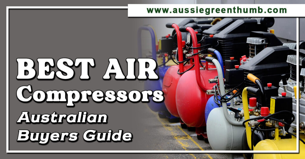 Best Air Compressors Australian Buyers Guide