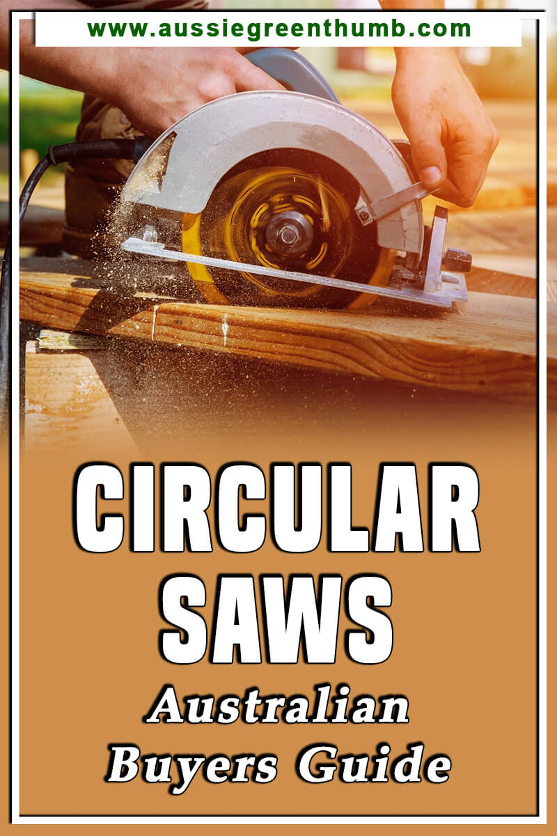 Best Circular Saws Australian Buyers Guide