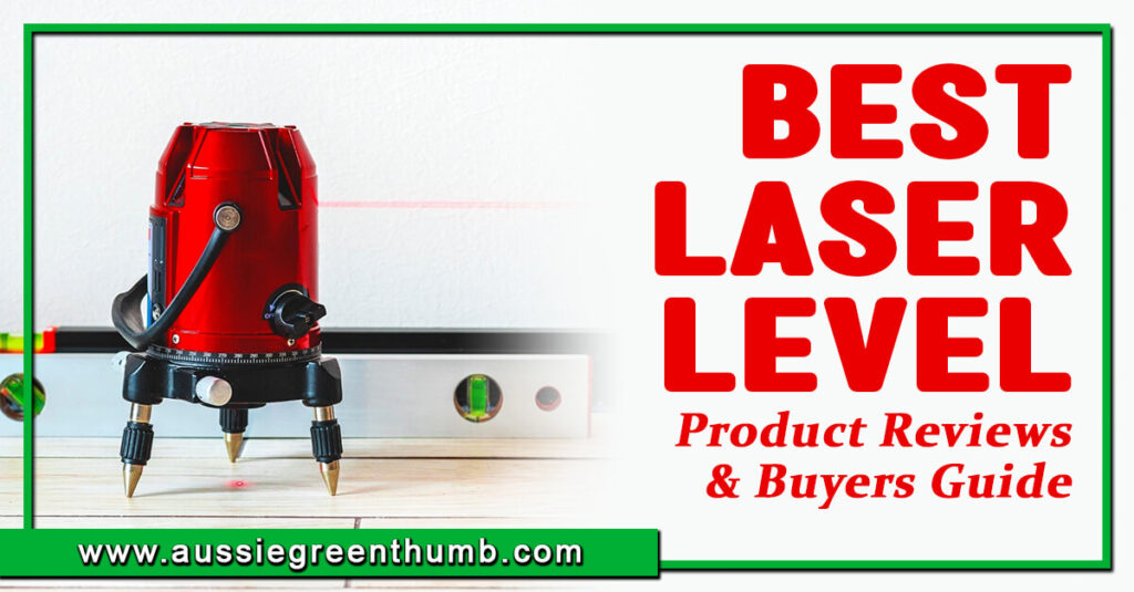 Best Laser Level Product Reviews and Buyers Guide