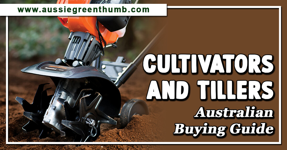 7 Best Cultivators and Tillers 2024 Australian Buying Guide
