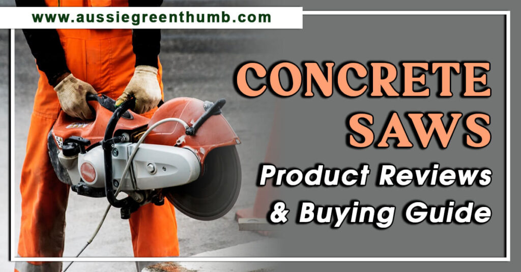 Best Concrete Saws Product Reviews and Buying Guide