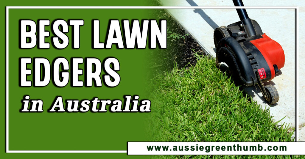 Best Lawn Edgers in Australia