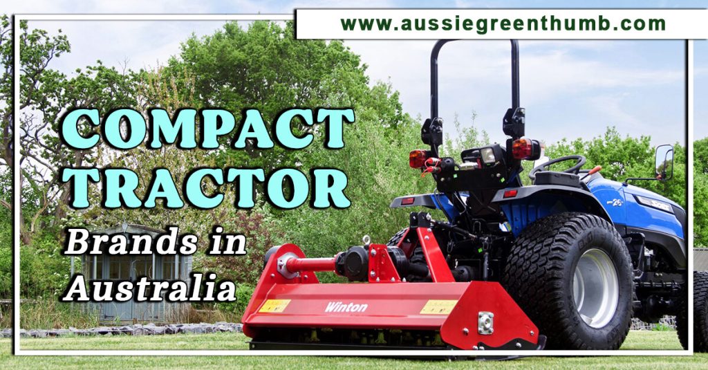 Best Compact Tractor Brands in Australia