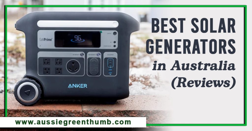 Best Solar Generators in Australia (Reviews)