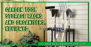 Garden Tool Storage Racks and Organisers, Reviewed