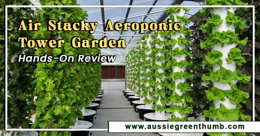 Air Stacky Aeroponic Tower Garden, Hands-On Review